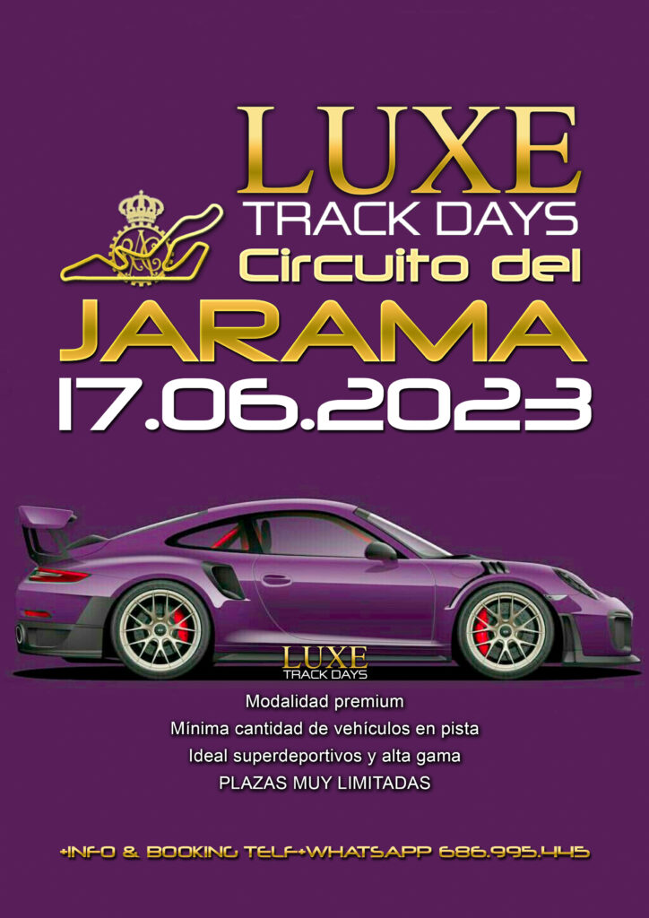 JARAMA…. Luxe Track Days 17.06.2023
