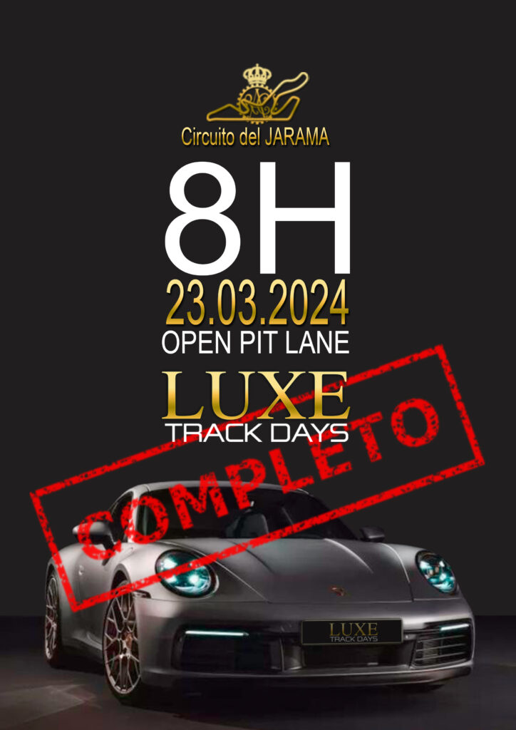 JARAMA…. Luxe Track Days 23.03.2024