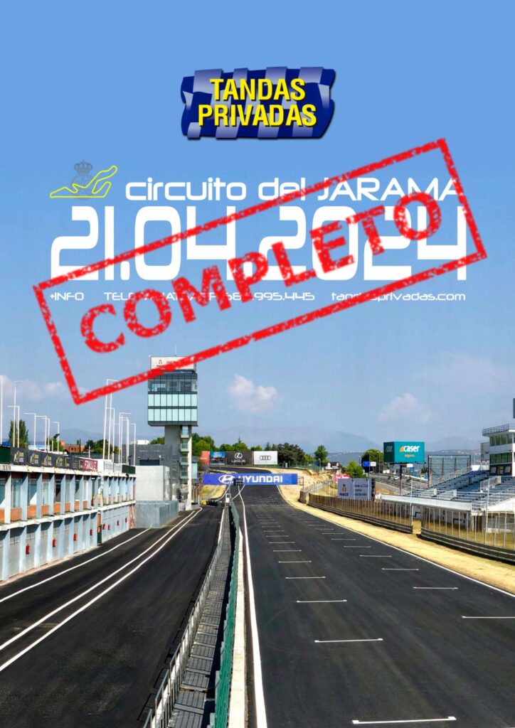 JARAMA…. Tandas Privadas 21.04.2024