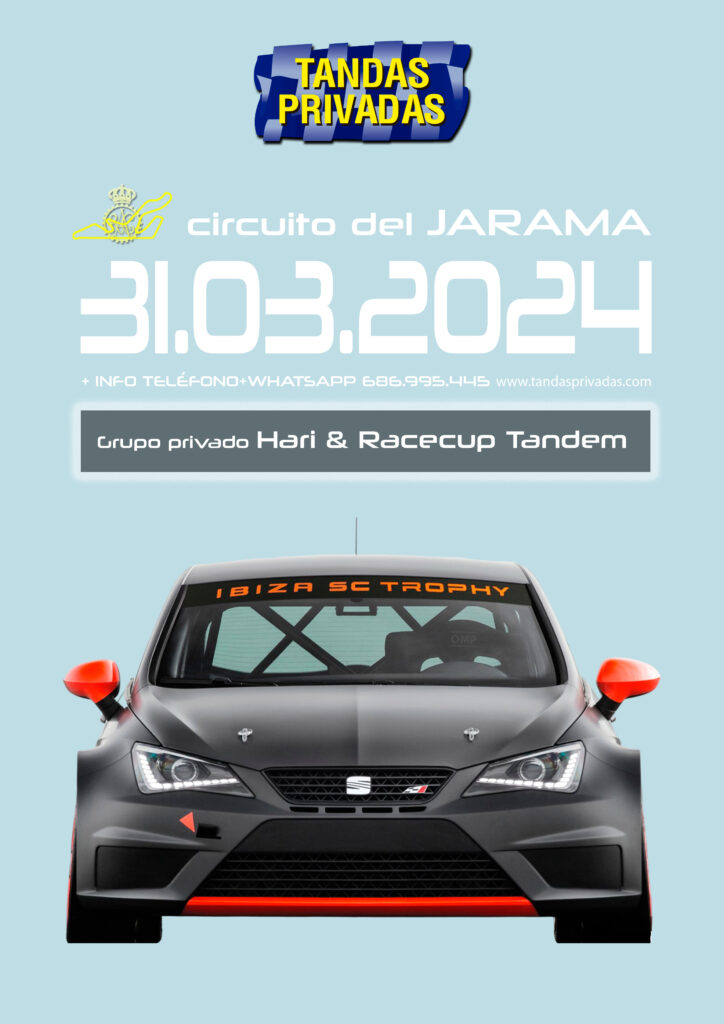 JARAMA…. grupo privado HARI & RACECUP TANDEM 31.03.2024