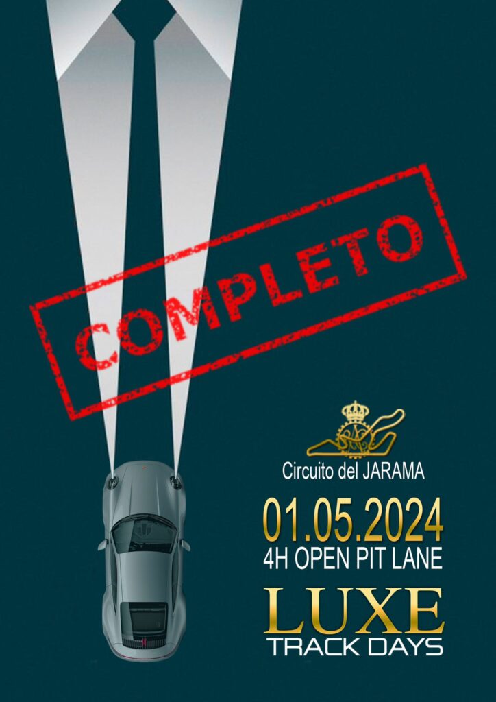 JARAMA…. Luxe Track Days 01.05.2024