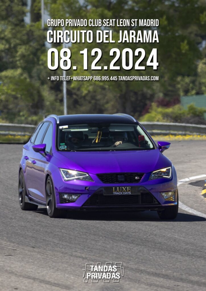 JARAMA…. grupo privado CLUB SEAT LEON ST MADRID 08.12.2024